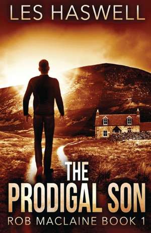 The Prodigal Son de Les Haswell