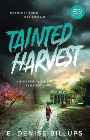 Tainted Harvest de E. Denise Billups