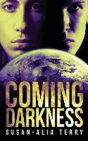 Coming Darkness de Susan-Alia Terry