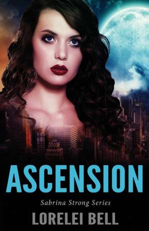 Ascension de Lorelei Bell