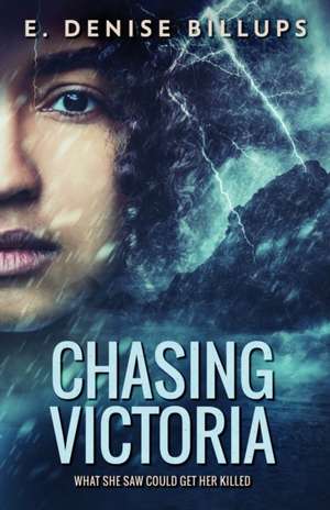 Chasing Victoria de E. Denise Billups