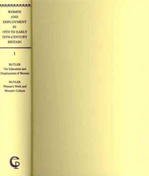 Women and Employment in Nineteenth- to Early Twentieth-Century Britiain (ES 5-vol. set) de Josephine Butler