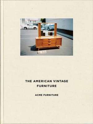 The American Vintage Furniture de Acme Furniture