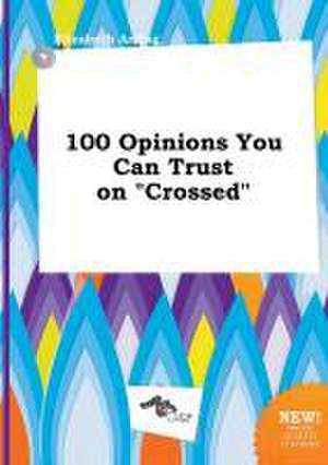 100 Opinions You Can Trust on Crossed de Elizabeth Arring