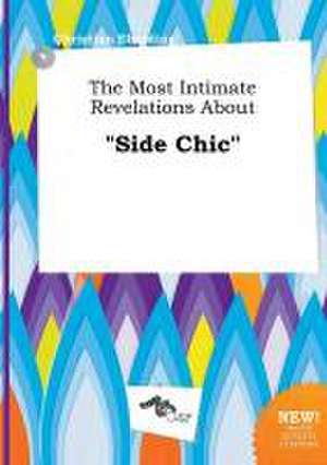 The Most Intimate Revelations about Side Chic de Christian Eberding