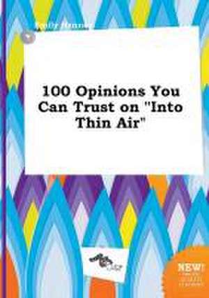 100 Opinions You Can Trust on Into Thin Air de Emily Hannay