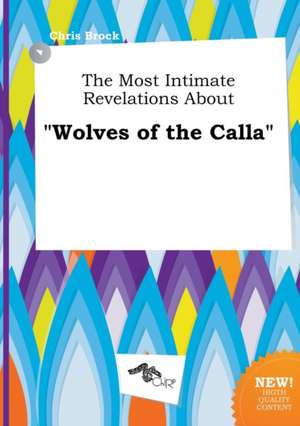 The Most Intimate Revelations about Wolves of the Calla de Chris Brock