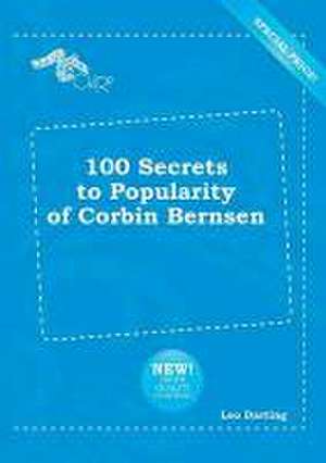 100 Secrets to Popularity of Corbin Bernsen de Leo Darting