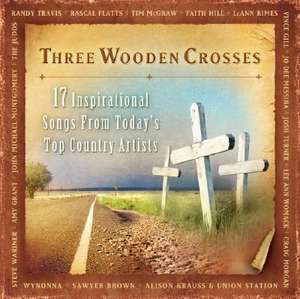 Three Wooden Crosses de Various Artists