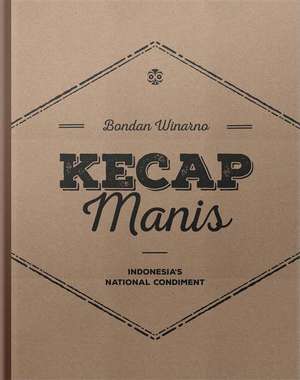 Kecap Manis de Bondan Ninarno