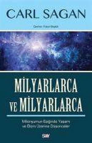 Milyarlarca ve Milyarlarca de Carl Sagan