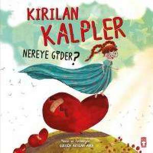 Kirilan Kalpler Nereye Gider de Kolektif