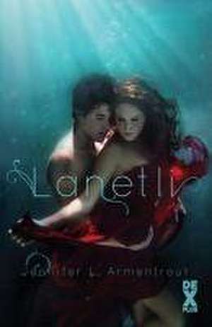 Lanetli de Jennifer L. Armentrout