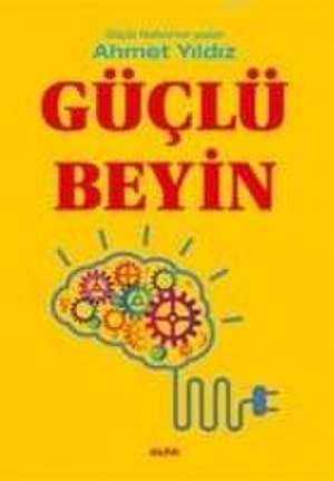 Güclü Beyin de Ahmet Yildiz