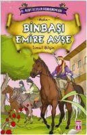 Binbasi Emire Ayse de Ismail Bilgin