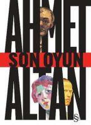 Son Oyun de Ahmet Altan