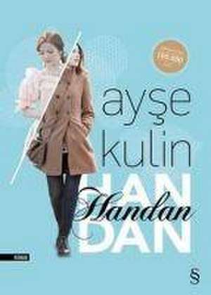 Handan de Ayse Kulin