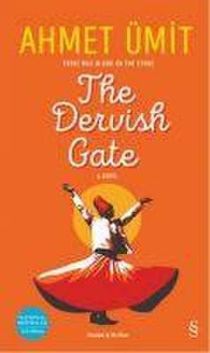 The Dervish Gate de Ahmet Ümit