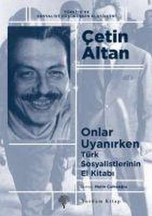 Onlar Uyanirken de Cetin Altan