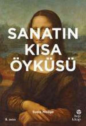 Sanatin Kisa Öyküsü de Susie Hodge