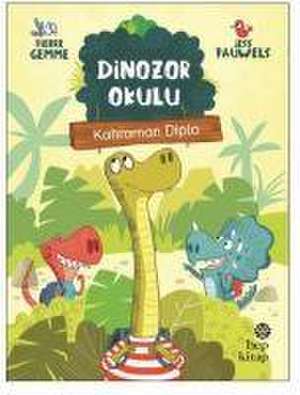 Kahraman Diplo - Dinozor Okulu de Pierre Gemme