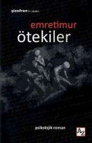 Ötekiler de Emre Timur