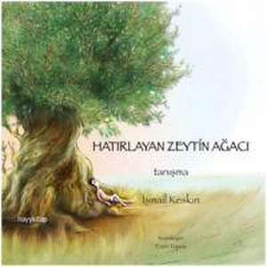 Hatirlayan Zeytin Agaci - Tanisma de Ismail Keskin