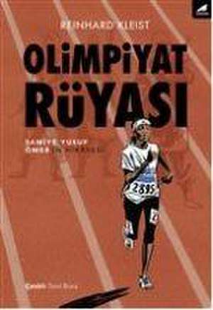 Olimpiyat Rüyasi de Reinhard Kleist