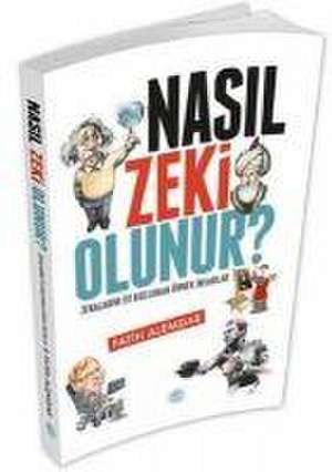 Nasil Zeki Olunur de Fatih Alemdar