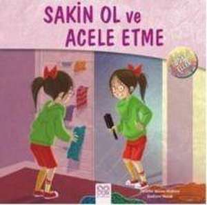 Sakin Ol ve Acele Etme de Jennifer Moore-Mallinos