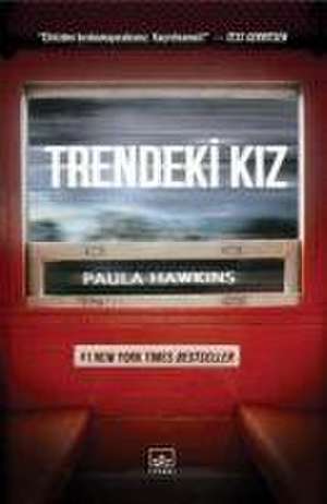 Trendeki Kiz de Paula Hawkins