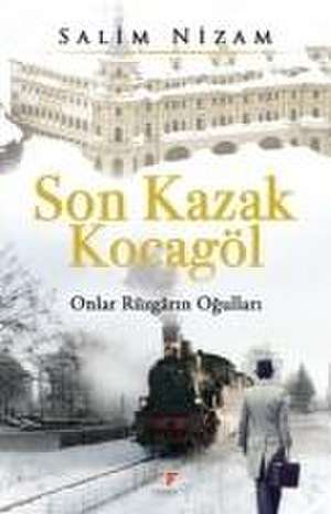 Son Kazak Kocagöl de Salim Nizam