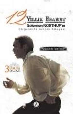 12 Yillik Esaret de Solomon Northup