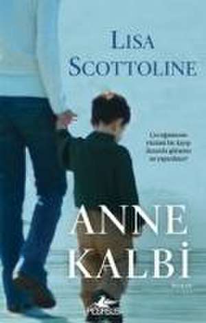 Anne Kalbi de Lisa Scottoline