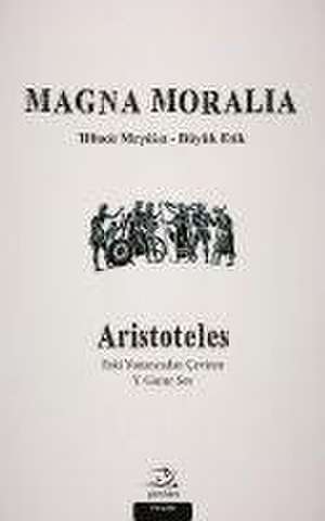 Magna Moralia de Aristoteles (Aristo)