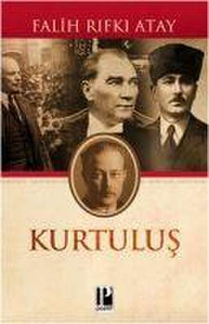 Kurtulus de Falih Rifki Atay