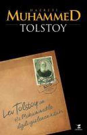 Hz. Muhammed - Gizlenen Kitap de Lev Nikolayevic Tolstoy