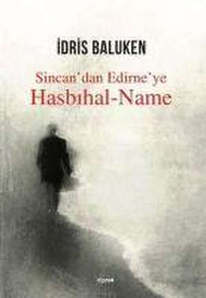 Hasbihal-Name de Idris Baluken