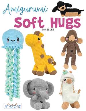 Amigurumi Soft Hugs de Mei Li Lee