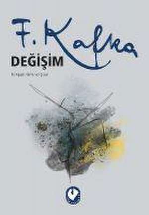 Degisim de Franz Kafka