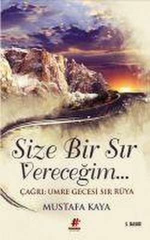 Size Bir Sir Verecegim... de Mustafa Kaya