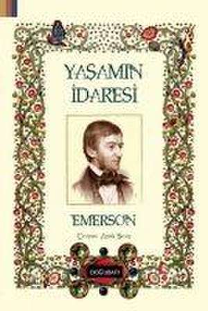 Yasamin Idaresi de Ralph Waldo Emerson