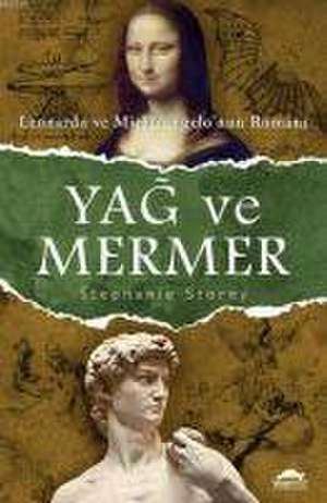 Yag ve Mermer de Stephanie Storey