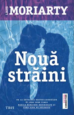 Nouă străini de Liane Moriarty