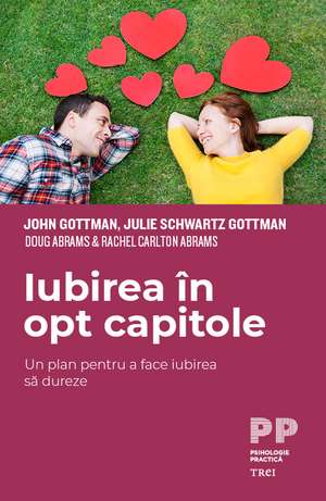  Iubirea în opt capitole: Iubirea în opt capitole de John Gottman