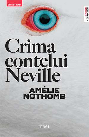 Crima contelui Neville de Amélie Nothomb