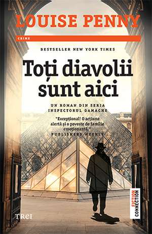 Toți diavolii sunt aici de Louise Penny