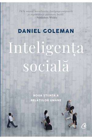 Inteligenţa socială de Daniel Goleman