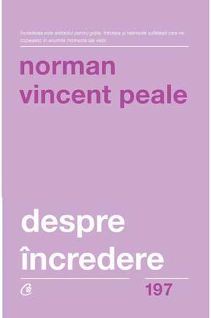 Despre încredere de Norman Vincent Peale