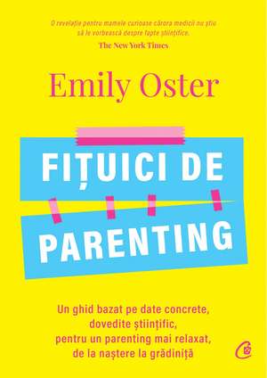 Fițuici de parenting de Emily Oster